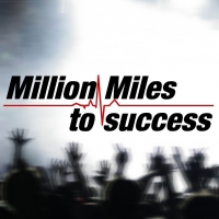 Million Miles to success